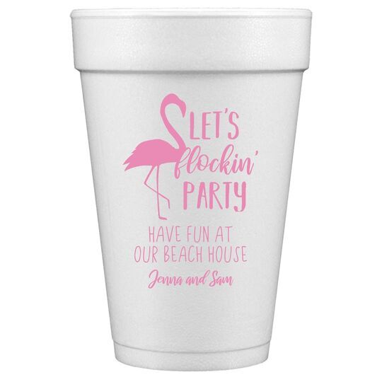 Let's Flockin' Party Styrofoam Cups